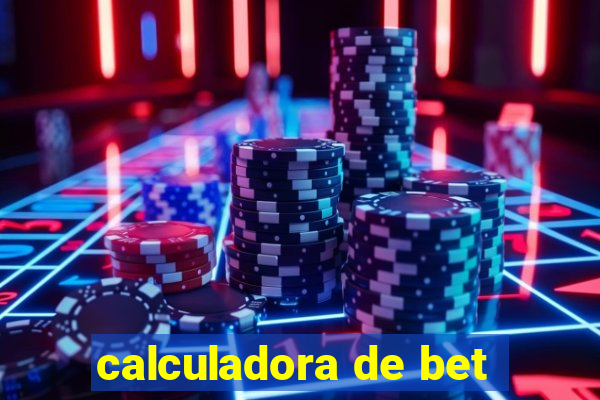 calculadora de bet